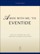Abide With Me; 'Tis Eventide piano sheet music cover